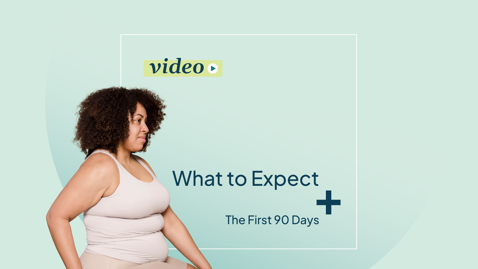 What to Expect in Your First 90 Days